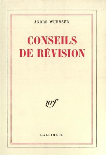 Couverture du livre « Conseils de revision » de Wurmser Andre aux éditions Gallimard