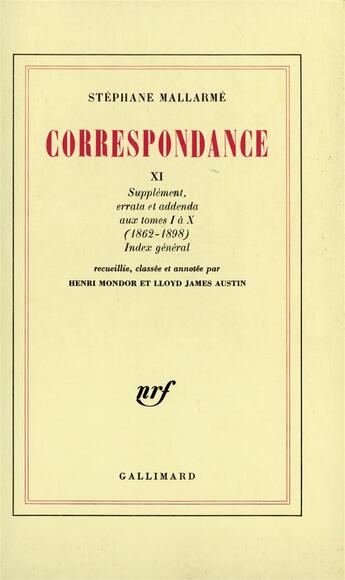 Couverture du livre « Correspondance - vol11 » de Stephane Mallarme aux éditions Gallimard