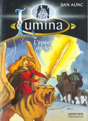 Couverture du livre « L'epee de feu - lumina tome 2 » de Alpac Dan aux éditions Flammarion