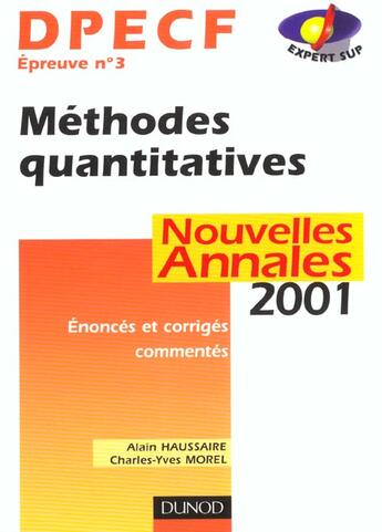 Couverture du livre « Nouvelles Annales 2001 ; Dpecf 3 Methodes Quantitatives » de Haussaire et Morel aux éditions Dunod