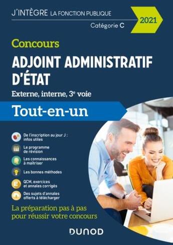 Couverture du livre « Concours adjoint administratif d'Etat ; externe, interne, 3e voie ; tout-en-un (édition 2021) » de Marie-Virginie Speller et Corinne Pelletier et Sylvie Beyssade et Audrey Charmont et Stephen Lede aux éditions Dunod