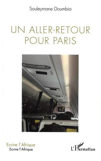 Couverture du livre « Un aller-retour pour Paris » de Souleymane Doumbia aux éditions L'harmattan