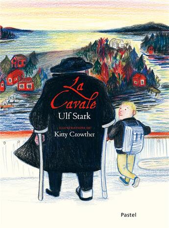 Couverture du livre « La cavale » de Kitty Crowther et Ulf Stark aux éditions Ecole Des Loisirs