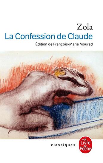 Couverture du livre « La confession de Claude » de Émile Zola aux éditions Le Livre De Poche