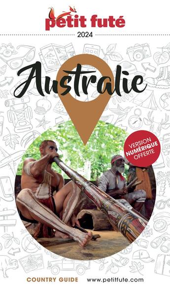 Couverture du livre « Country guide : Australie » de Collectif Petit Fute aux éditions Le Petit Fute