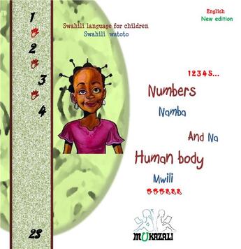 Couverture du livre « Numbers namba and na human body mwili » de A. Mukazali aux éditions Books On Demand