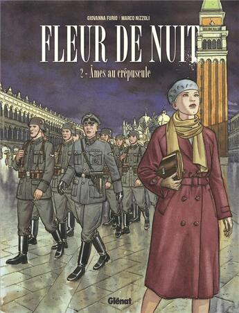 Couverture du livre « Fleur de nuit Tome 2 : âmes au crépuscule » de Marco Nizzoli et Giovanna Furio aux éditions Glenat