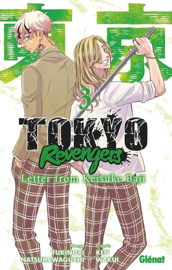 Couverture du livre « Tokyo revengers : Letter from Keisuke Baji Tome 3 » de Ken Wakui et Yukinori Natsukawaguchi aux éditions Glenat