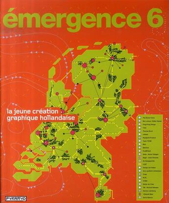 Couverture du livre « Émergence 6 ; la jeune création graphique hollandaise » de  aux éditions Pyramyd