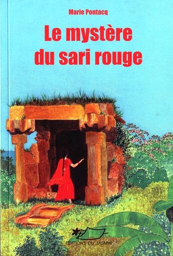 Couverture du livre « Le mystère du sari rouge » de Marie Pontacq aux éditions Jasmin