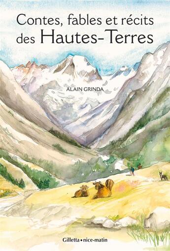 Couverture du livre « Contes, fables et récits des Hautes-Terres » de Alain Grinda aux éditions Gilletta