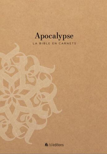 Couverture du livre « La Bible en carnets - Apocalypse » de Blf Editions aux éditions Blf Europe