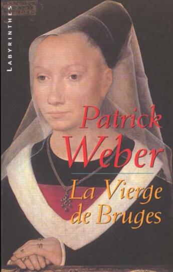 Couverture du livre « La vierge de bruges » de Weber-P aux éditions Editions Du Masque