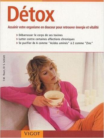 Couverture du livre « Détox » de Thust/Schlett aux éditions Vigot