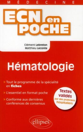 Couverture du livre « Hematologie » de Lebreton/Leconte aux éditions Ellipses