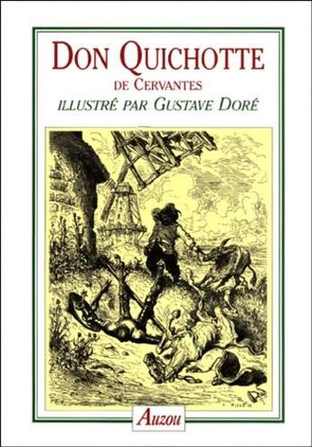 Couverture du livre « Don Quichotte de la Manche ; coffret t.1 et t.2 » de Miguel De Cervantes Saavedra et Gustave Dore aux éditions Auzou