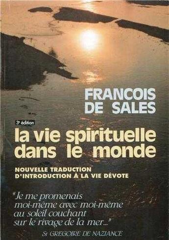 Couverture du livre « Vie spirituelle dans le monde » de De Sales Francois aux éditions Tequi