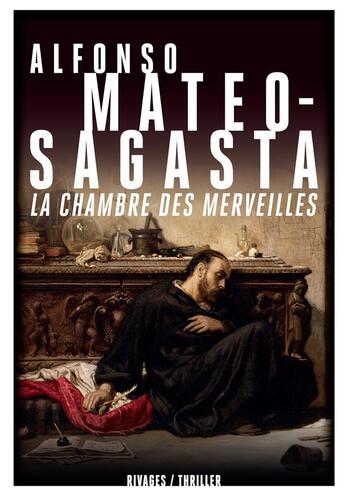 Couverture du livre « La chambre des merveilles » de Alfonso Mateo-Sagasta aux éditions Rivages