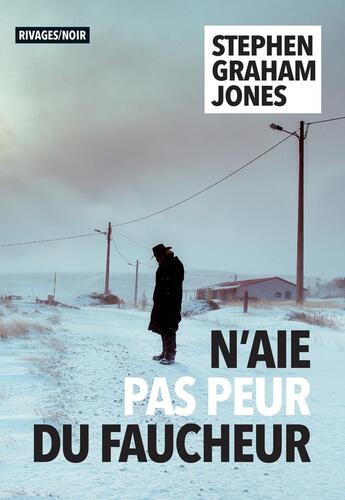 Couverture du livre « N'aie pas peur du faucheur » de Stephen Graham Jones aux éditions Rivages