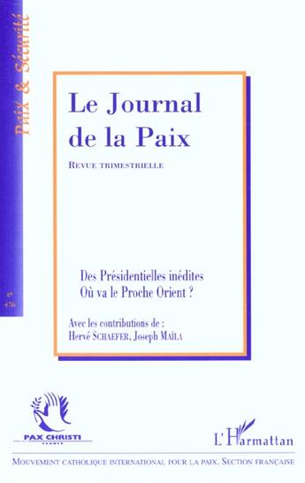 Couverture du livre « Des presidentielles inedites - vol476 - ou va le proche orient ? » de  aux éditions L'harmattan