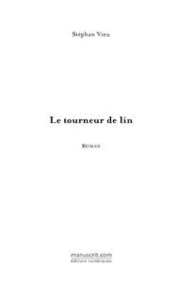 Couverture du livre « Le tourneur de lin » de Stephan Vieu aux éditions Le Manuscrit