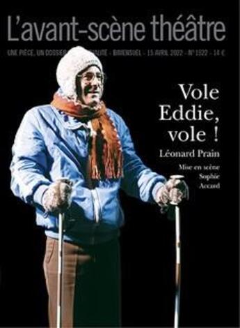 Couverture du livre « Vole eddie, vole ! » de Prain Leonard aux éditions Avant-scene Theatre