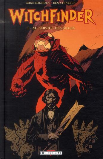 Couverture du livre « Witchfinder Tome 1 : au service des anges » de Mike Mignola et Ben Stenbeck aux éditions Delcourt