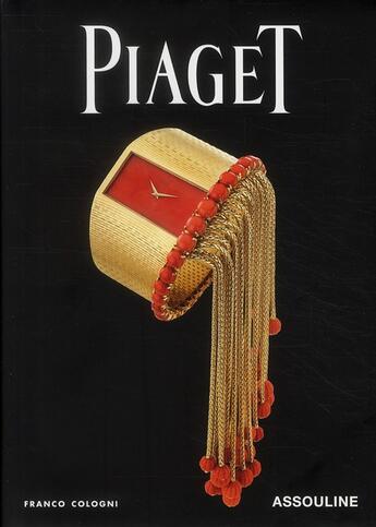 Couverture du livre « Piaget » de Franco Cologni aux éditions Assouline