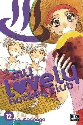 Couverture du livre « My lovely hockey club Tome 12 » de Ai Morinaga aux éditions Pika