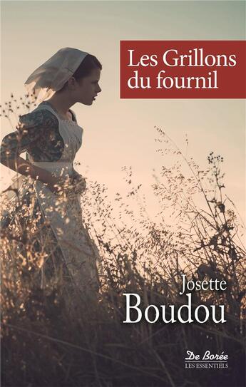 Couverture du livre « Les grillons du fournil » de Josette Boudou aux éditions De Boree