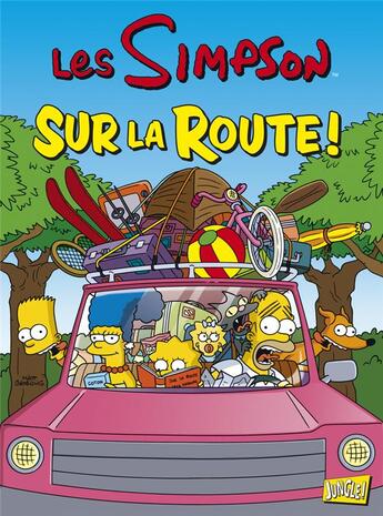 Couverture du livre « Les Simpson Tome 22 : sur la route ! » de Matt Groening aux éditions Jungle