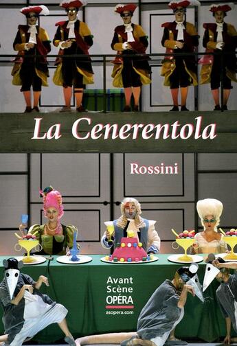 Couverture du livre « L'avant-scène opéra n.253 ; la cenerentola » de Rossini Gioacchino aux éditions L'avant-scene Opera