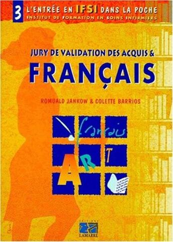 Couverture du livre « Jury de validation des acquis et francais tome 3 » de Editions Lamarre aux éditions Lamarre