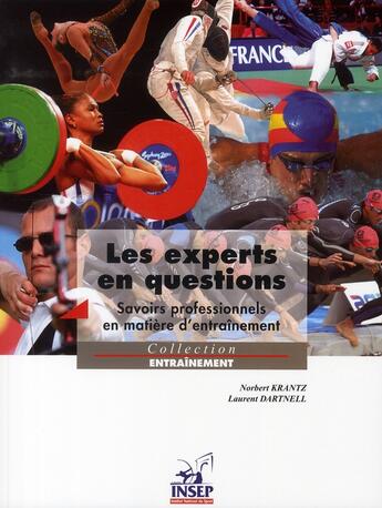 Couverture du livre « Les experts en questions - savoirs professionnels en matiere d'entrainement » de Norbert Krantz aux éditions Insep Diffusion