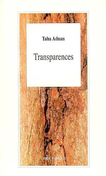 Couverture du livre « Transparences » de Taha Adnan aux éditions L'arbre A Paroles