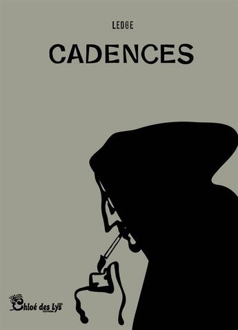 Couverture du livre « Cadences » de Ledge aux éditions Chloe Des Lys