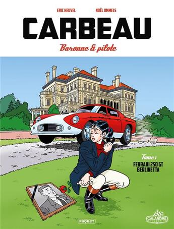 Couverture du livre « Carbeau Tome 1 : baronne & pilote » de Eric Heuvel et Noel Ummels aux éditions Paquet