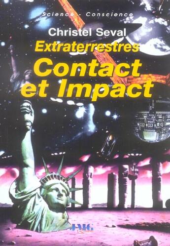 Couverture du livre « Extraterrestres : contact et impact » de Christel Seval aux éditions Jmg