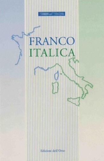 Couverture du livre « Franco-italica 2000 » de Con Cecchetti Dario aux éditions Universite De Savoie