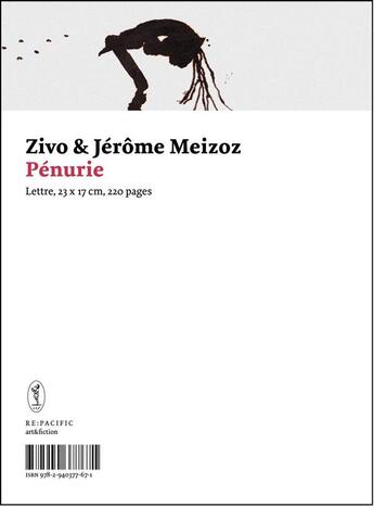 Couverture du livre « Pénurie ; lettre » de Zivo et Jerome Meiroz aux éditions Art Et Fiction