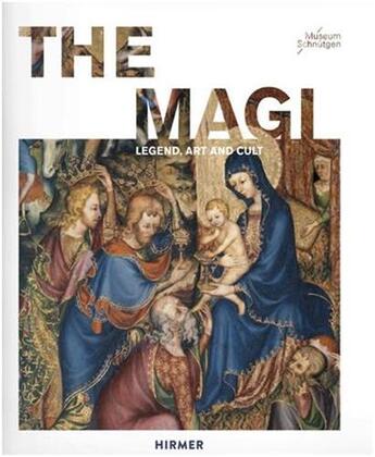 Couverture du livre « The magi legend, art and cult » de Beer Manuela aux éditions Hirmer