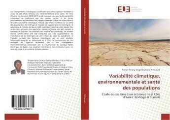 Couverture du livre « Variabilité climatique, environnementale et santé des populations » de Tanoh Amany aux éditions Editions Universitaires Europeennes