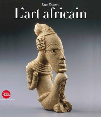 Couverture du livre « L'art africain » de Ezio Bassani aux éditions Skira