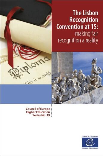 Couverture du livre « The Lisbon Recognition Convention at 15: making fair recognition a reality » de  aux éditions Epagine