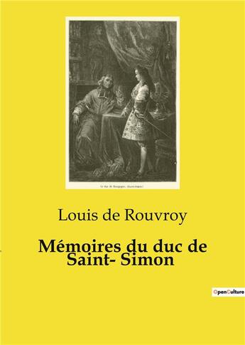 Couverture du livre « Mémoires du duc de Saint­ Simon » de Louis de Rouvroy aux éditions Culturea