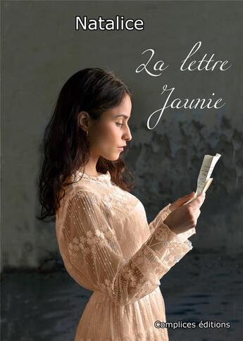 Couverture du livre « La lettre jaunie » de Natalice aux éditions Complices