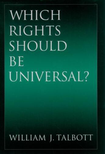 Couverture du livre « Which Rights Should Be Universal? » de Talbott William J aux éditions Oxford University Press Usa