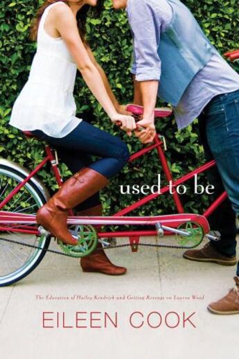 Couverture du livre « Used to Be » de Eileen Cook aux éditions Simon Pulse