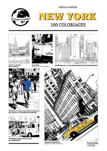 Couverture du livre « New York ; 100 coloriages » de Garnier Pascal aux éditions Hachette Pratique