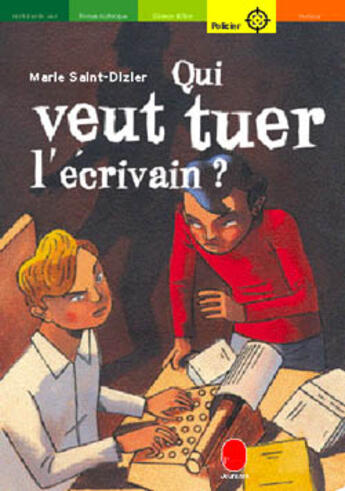 Couverture du livre « Qui veut tuer l'ecrivain ? » de Saint Dizier-M aux éditions Le Livre De Poche Jeunesse